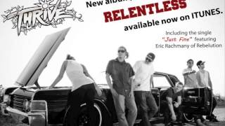 Thrive  Relentless [upl. by Bernie]