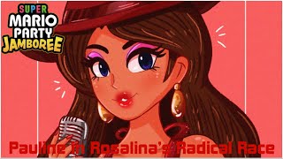 Super Mario Party Jamboree Pauline in Rosalina’s Radical Race [upl. by Dannie]