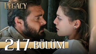 Emanet 217 Bölüm  Legacy Episode 217 [upl. by Margreta]