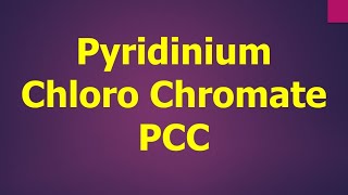 Pyridinium Chloro Chromate ll PCC ll Oxidising Reagent [upl. by Godden]