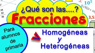 Fracciones homogéneas y heterogéneas [upl. by Accebar]