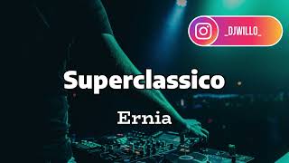 Superclassico  Ernia  2020 [upl. by Shornick564]