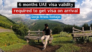 Is Six months UAE visa validity required to get visa on arrival to Georgia Armenia Azerbaijan [upl. by Groark]