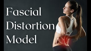 Fascial Distortion Model FDM  Part2 [upl. by Victor]