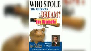 Who Stole The American Dream Author Burke Hedges Chapter 1 2 Hindi Audio [upl. by Quirk]