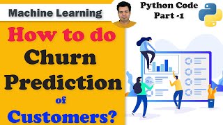 How to do Churn Prediction of Customers  Python Code Part  1 [upl. by Sjoberg745]