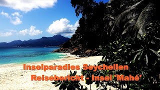 SEYCHELLEN  2024  Hauptinsel Mahé  Reisebericht  Text korrigiert  siehe ältere Version [upl. by Demb]