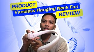 VANELESS Hanging Neck Fan  Tech Review  0307 [upl. by Nola]