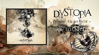 Dystopia  Way to Unfold FULL ALBUM 2014 [upl. by Alial]