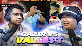 ¡GAZIR ESTÁ INTRATABLEEEE  Nuestra reacción a GAZIR vs VALLES T  GOD LEVEL MÉXICO Fecha 1 [upl. by Oam]