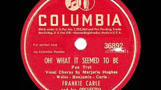 1946 HITS ARCHIVE Oh What It Seemed To Be  Frankie Carle Marjorie Hughes vocal a 1 record [upl. by Namar]