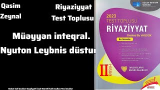 2023 Test Toplusu Müəyyən inteqralNyutonLeybnis düsturu 150 dim izah testtoplusu riyaziyyat [upl. by Eerrahs]