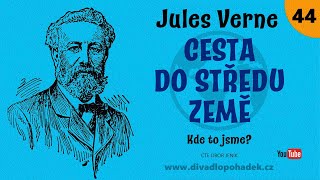 Jules Verne Cesta do středu Země – 44 Kde to jsme [upl. by Eelirem143]