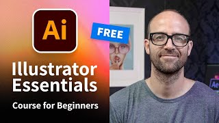 Free Adobe Illustrator Tutorial Course for Beginners [upl. by Lebatsirhc]