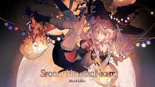 Musynx Spooky Melodic Night by BlackLolita [upl. by Giff]