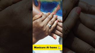 Manicure At home 🏡🫰✨youtubeshort manicure diy [upl. by Ardnassela155]