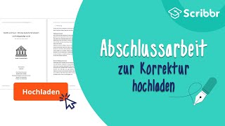 Abschlussarbeit zur Korrektur hochladen  Scribbr 🎓 [upl. by Sej]