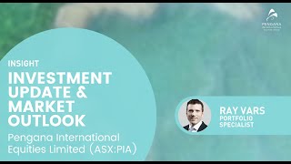 Pengana International Equities Limited ASXPIA portfolio update [upl. by Koral]