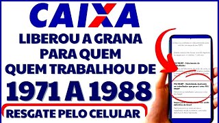 CAIXA ECONÔMICA VAI LIBERAR NOVAMENTE SAQUE PARA QUEM TRABALHOU DE 1971 A 1988  COMUNICADO OFICIAL [upl. by Assenahs987]