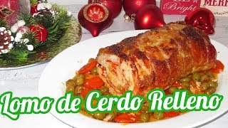 LOMO DE CERDO RELLENO AL HORNO [upl. by Ellata658]