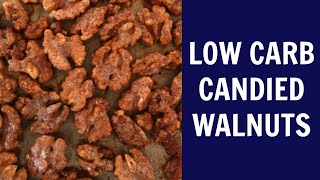 Easy Candied Walnuts Recipe – Low Carb Keto amp Sugar Free [upl. by Flint]