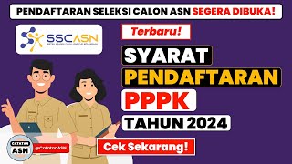 Syarat Pendaftaran PPPK Tahun 2024  Bisa Daftar PPPK dan CPNS Bersamaan [upl. by Penelopa]