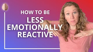 How to Be Less Emotionally Reactive Black and White Thinking [upl. by Lagasse]