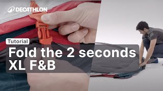 TUTORIAL  How to fold the 2 SECONDS XL FampB  3p   DecathlonQUECHUA [upl. by Nuarb127]