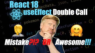 React 18 useEffect Double Call Mistake or Awesome [upl. by Bonn]