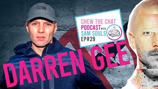 Darren Gee Fights Back  Chew The Chat Podcast Ep29  Darren Gee [upl. by Sandie]