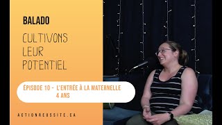 Cultivons leur potentiel  Épisode 10  Lentrée à la maternelle 4 ans [upl. by Soph574]