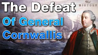 The Defeat of General Cornwallis  Battle of the Chesapeake [upl. by Aremmat]