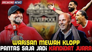 WARISAN MEWAH JURGEN KLOPP  2 Faktor LIVERPOOL Jadi Kandidat Juara Terkuat LIGA INGGRIS [upl. by Etteve]