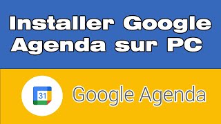 Comment installer Google agenda sur pc [upl. by Sire]