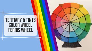 Tertiary and Tints Color Wheel Ferris Wheel [upl. by Ised]