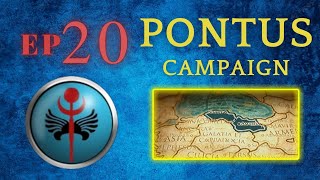 Rome Total War I Play Pontus Better Than You  Part 20 [upl. by Hamaso959]