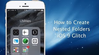 How to create nested folders on your iPhone or iPad in iOS 9  iPhone Hacks [upl. by Elatan145]