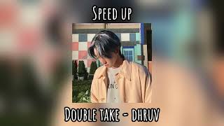 Double take  Dhruv speed up [upl. by Leahcym]