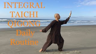 Integral Taichi Qigong 40 Minute Daily Routine with Full Explanations [upl. by Lahcar]