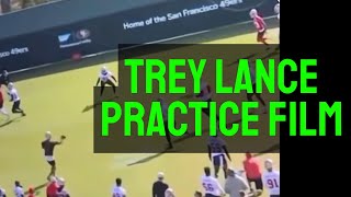 Trey Lance Practice Film [upl. by Eimmij]