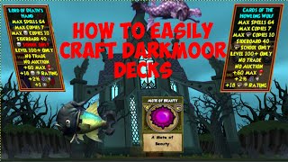 Wizard101 Guide An Easier Way To Craft Darkmoor Decks [upl. by Aram]