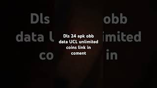 Dls 24 apk obb data UCL unlimited coins LINK IN coment [upl. by Airotciv]