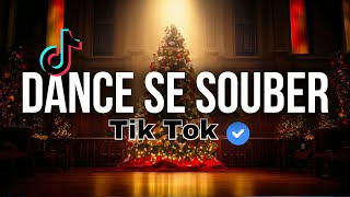 Dance se souber  Tik Tok 2024  Atualizado 💦 [upl. by Dott]