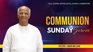 SUNDAY SECOND SERVICE 03Nov2024  Pr J DAVID WILLIAM  FGPC COIMBATORE [upl. by Butterfield]