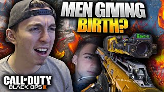 MEN GIVING BIRTH  BLACK OPS 3 TRICKSHOTTING FUNNY MOMENTS [upl. by Eberto94]