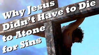 WHY JESUS DID NO’T HAVE TO DIE to Atone for Sins – Sin Atonement and Blood Sacrifice – Rabbi Skobac [upl. by Olaznog279]