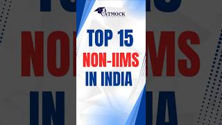 Top 15 NonIIM MBA Colleges in India  Best BSchools Beyond IIMs shorts [upl. by Llerrac]