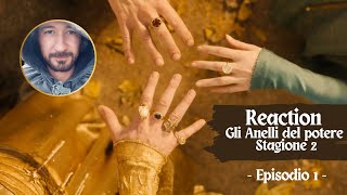 Gli Anelli del Potere Reaction e Commento 2x01 [upl. by Hillary]