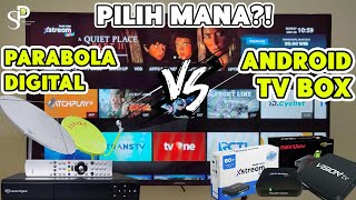 Perbedaan Parabola TV Digital dan Android TV Box  Setelah Nonton Video ini Kalian Ada Di Team Mana [upl. by Egief]