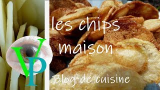 Les chips maison [upl. by Athelstan61]